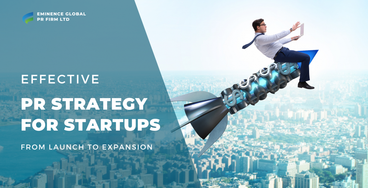 PR Strategy for Startups – From Launch to Expansion