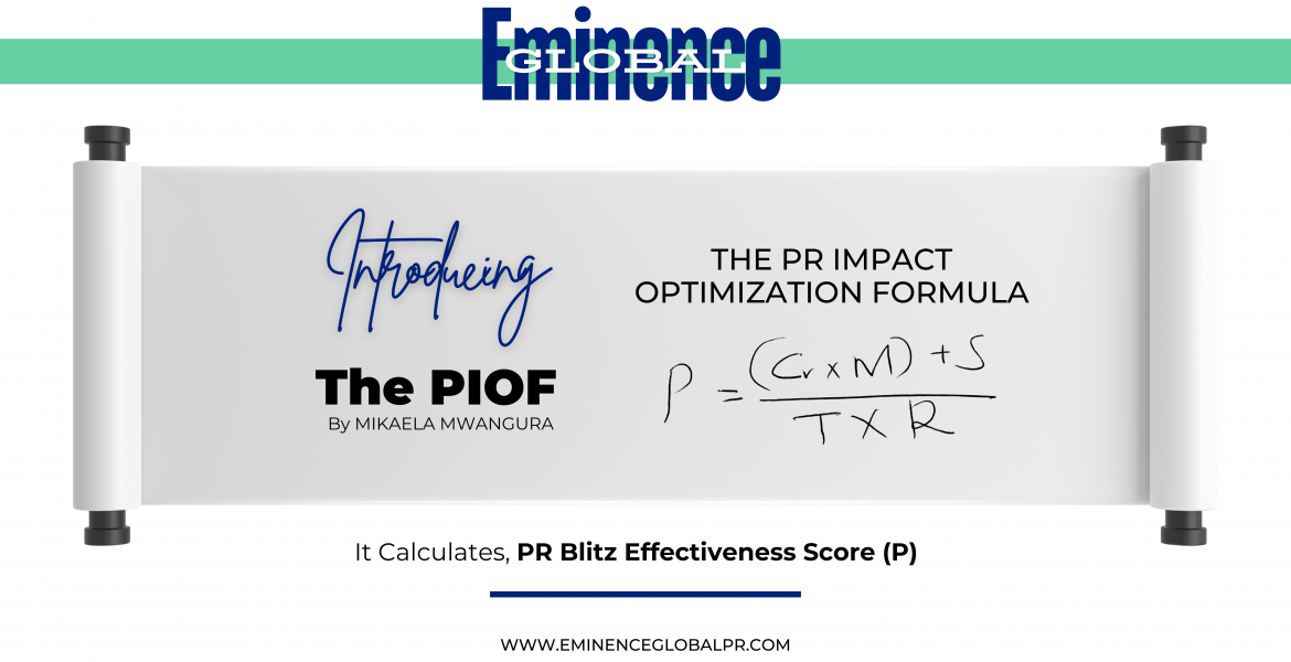 PR Impact Optimization Formula (PIOF) By Mikaela Mwangura